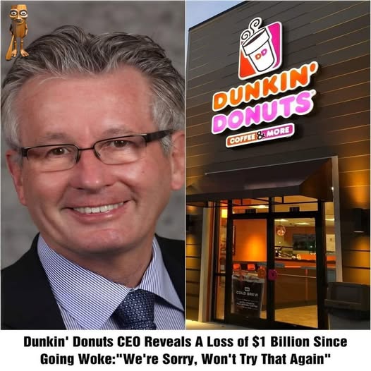 Billion Dollar Mistake: How Dunkin Donuts’ “Woke” Initiative Backfired