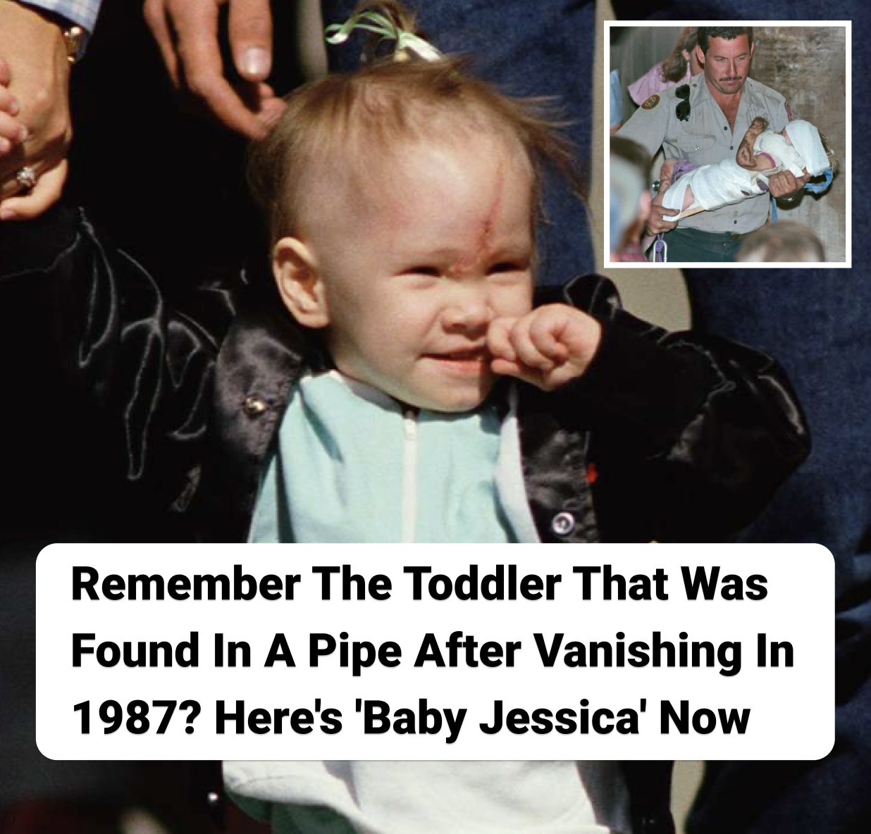 Remember The Toddler That Was Found In A Pipe After Vanishing In 1987? Here’s ‘Baby Jessica’ Now